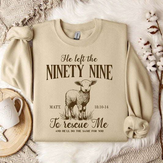 He Left The 99 To Rescue Me Matt Sweatshirt